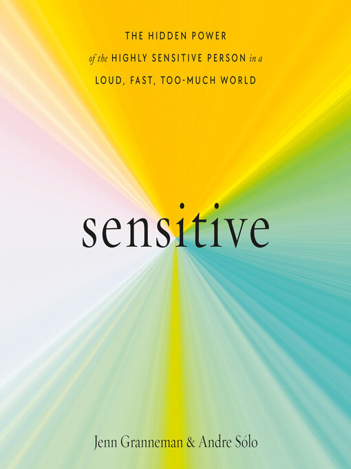 Title details for Sensitive by Jenn Granneman - Wait list